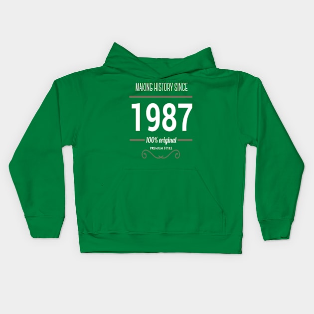 FAther (2) Making History since 1987 Kids Hoodie by HoangNgoc